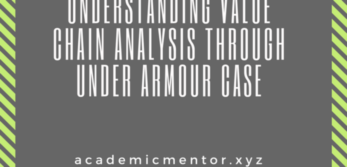 Armour Case: Value Analysis - Mentor Online