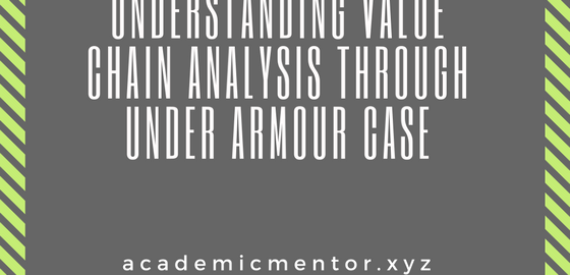 value chain analysis of under armour case